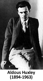 Aldous Huxley, (1894-1963)